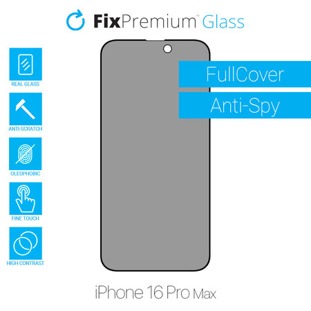 FixPremium Privacy Anti-Spy Glass - Gehärtetes Glas für iPhone 16 Pro Max